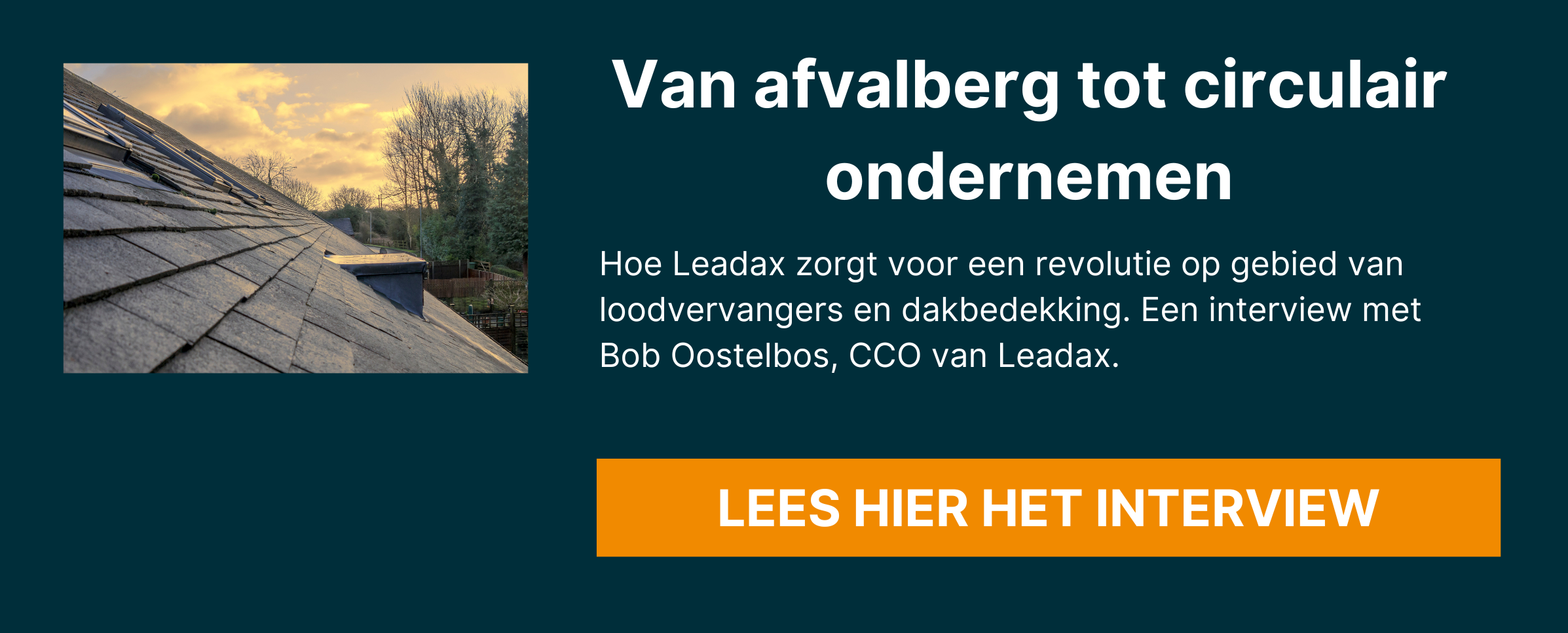 Leadax, Van afvalberg tot circulair ondernemen